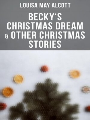 cover image of Becky's Christmas Dream & Other Christmas Stories